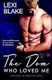 The Dom Who Loved Me, Masters and Mercenaries, Book 1 (Masters & Mercenaries)