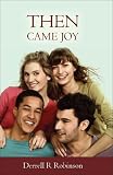 Then Came Joy