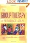The Group Therapy of Substance Abuse (Haworth Therapy for the Addictive Disorders)