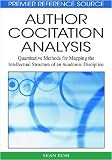 Review Information Science Reference  / Author Cocitation Analysis: Quantitative Methods for Mapping the Intellectual Structure of an Academic Discipline (Premier Reference Source)