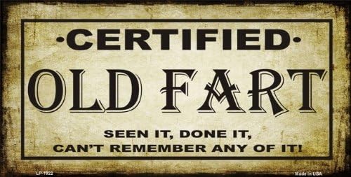 Certified Old Fart Metal License Plate Tag Sign