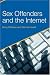 Sex Offenders and the Internet