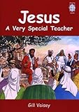 Jesus : a very special teacher