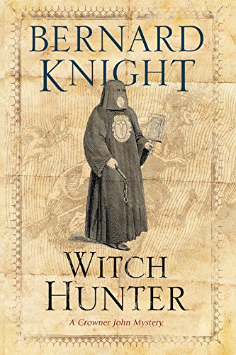 The Witch Hunter (A Crowner John Mystery Book 8)