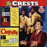 The Crests Sing All Biggies/The Best of the Crests