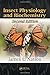 Insect Physiology and Biochemistry, Second Edition