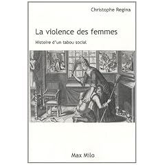 La violence des femmes - Histoire d'un tabou social
