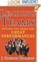 Leading Teams: Setting the Stage for Great Performances