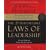 The 21 Irrefutable Laws of Leadership: Follow Them and People Will Follow You