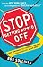 Stop Getting Ripped Off: Why Consumers Get Screwed, and How You Can Always Get a Fair Deal