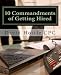 10 Commandments of Getting Hired