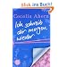 Ich schreib dir morgen wieder: Roman