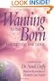 Wanting To Be Born
