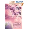 Wanting To Be Born