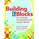 Building Blocks For Teaching Preschoolers With Special Needs by  Susan R. Sandall, Ilene S. Schwartz, Gail E., Ph.D. Joseph, and Eva M. Horn
