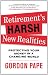 Retirement's Harsh New Realities: Protecting Your Money in a Changing World