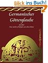 Germanischer G�tterglaube: ASATRU - Eine neue Religion aus alten Zeiten