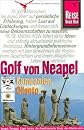 Golf von Neapel, Kampanien, Cilento