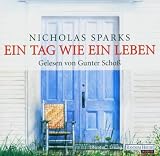 Ein Tag wie ein Leben - 5 CDs - Nicholas Sparks, Gunter Scho&szlig;