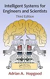 Intelligent systems for engineers and scientists