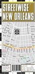 Streetwise New Orleans Map - Laminated City Center Street Map of New Orleans, Louisiana - Folding pocket size travel map with streetcar & bus routes (National & International Titles)