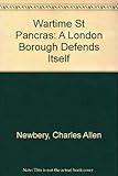 Wartime St Pancras : a London borough defends itself