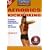 Caribbean Workout: Aerobics and Kickboxing