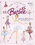 The Ultimate Ballerina Sticker Book (Barbie Sticker Books)