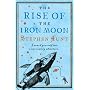 The Rise of the Iron Moon