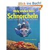 Mehr erleben beim Schnorcheln: Bessere Technik, mehr Tiere entdecken
