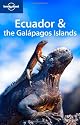 Lonely Planet Ecuador & the Galapagos Islands 8th Ed.: 8th Edition