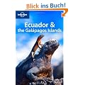 Ecuador and the Galapagos Islands (Lonely Planet Ecuador & the Galapagos Islands)