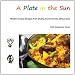 Books : A Plate in the Sun: Modern Fusion Recipes from Ghana, Food from the African Soul