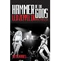 Hammer of the Gods: "Led Zeppelin" Unauthorised