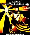 Ist der Wald endlich tot?