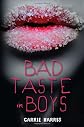 Bad Taste in Boys
