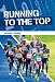 Running to the Top
