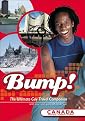 Bump! The Ultimate Gay Travel Companion: Canada