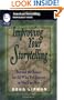 Improving Your Storytelling: Beyond the Basics for All Who Tell Stories in Work and Play (American Storytelling)