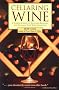 Cellaring Wine: Managing Your Wine Collection...to Perfecton