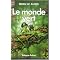 Mondes verdoyants et For�ts spirituelles