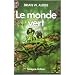 Mondes verdoyants et For�ts spirituelles
