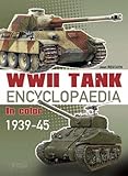 WWII Tank Encyclopaedia, 1939-45 (v. 1)