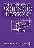 The perfect (Ofsted) science lesson
