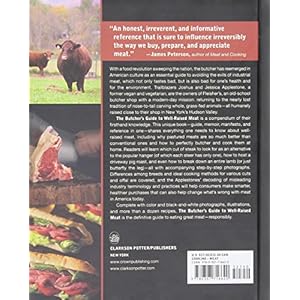 The Butcher's Guide to Well-Raised Meat: How to Buy, Cut, and Cook Great Beef, Lamb, Pork, Poultry, and More