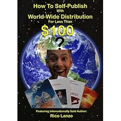 How To Self-Publish With World-Wide Distribution For Less Than $100