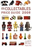 Collectables Price Guide 2008 (Judith Miller s Price Guides Series)