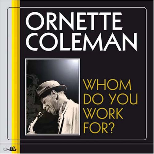 Ornette Coleman