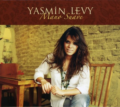 Yasmin Levy - Mano Suave - Zortam Music