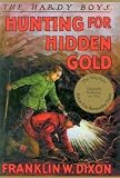 Hunting for Hidden Gold (Hardy Boys, Book 5) by Franklin W. Dixon (1996) Hardcover